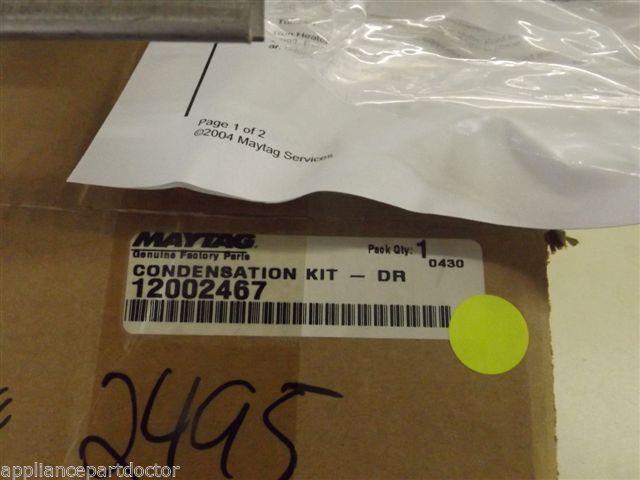 Maytag Dishwasher 12002467 Condensation Kit DR NEW IN BOX Maytag Dishwasher 12002467 Condensation Kit DR NEW IN BOX